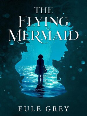 cover image of The Flying Mermaid